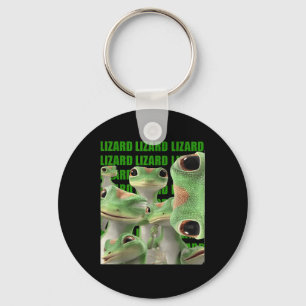 Lizard Lizard Lizard Funny Meme (2 Side) _1 Keychain