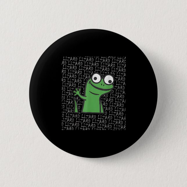 Lizard Lizard Lizard Funny Weirdcore Animal Meme G Button (Front)