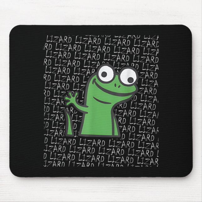Lizard Lizard Lizard Funny Weirdcore Animal Meme G Mouse Pad (Front)