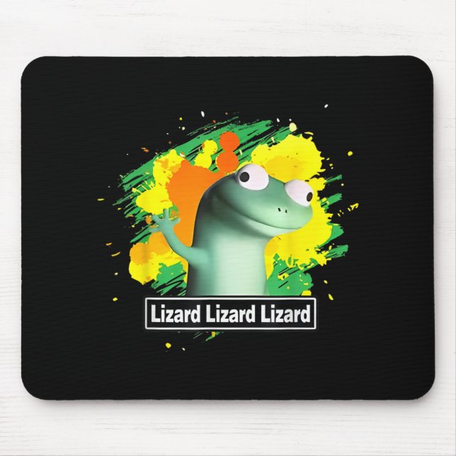 Lizard Lizard Lizard Shirt Funny Weirdcore Animal  Mouse Pad (Front)