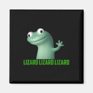 Lizard Meme Lizard Lizard Lizard Funny Graphic Magnet