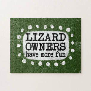Lizard Owners Have More Fun Jigsaw Puzzle