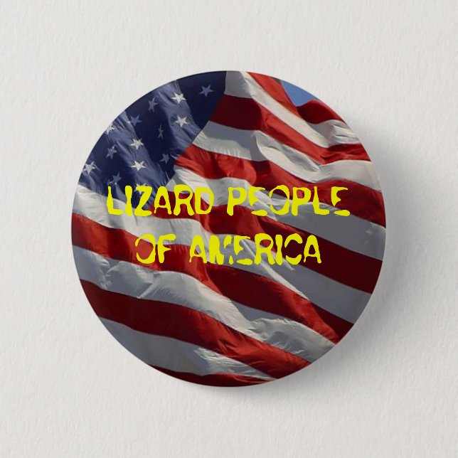 LIZARD PEOPLE OF AMERICA BUTTON (Front)