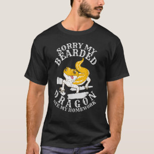 Lizard Sorry My Bearded Dragon Ate My Homework T-Shirt