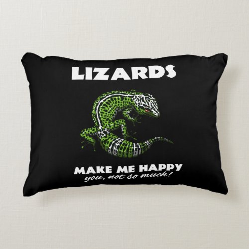 Lizards Make Me Happy Cute Gecko Reptile Accent Pillow