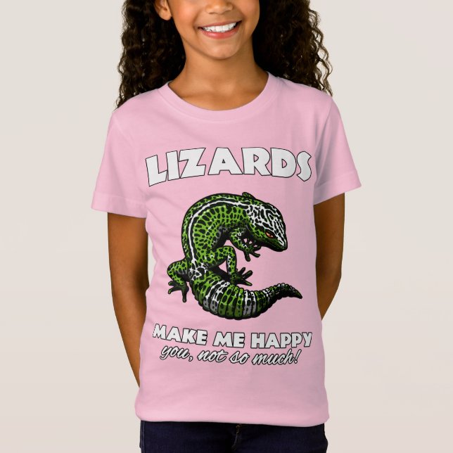 Lizards Make Me Happy Cute Gecko Reptile T-Shirt (Front)