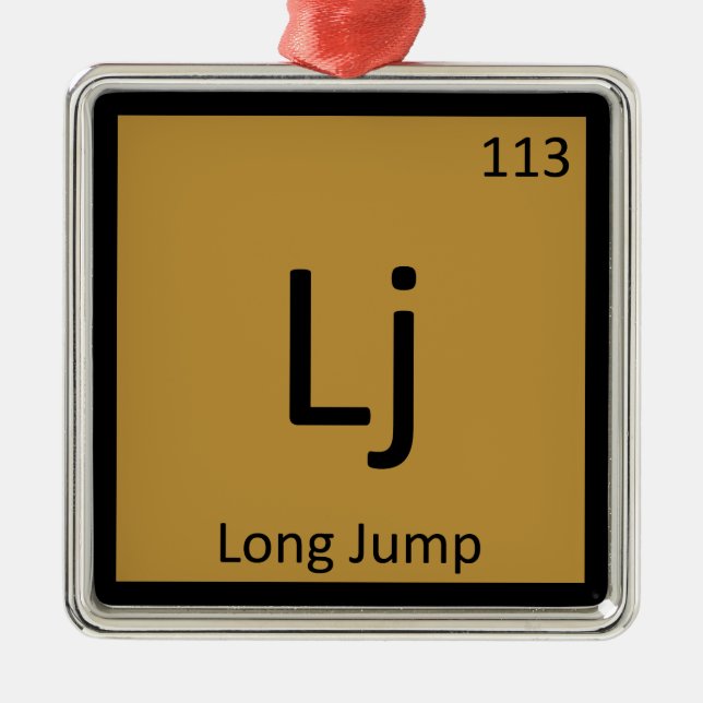 Lj - Long Jump Track and Field Chemistry Symbol Metal Ornament (Front)