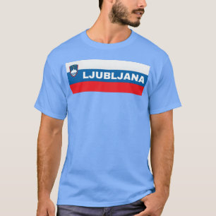 Ljubljana City in Slovenian Flag family T-Shirt