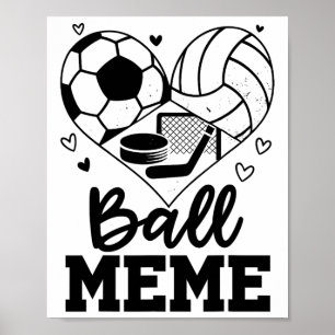 Ll Meme Soccer Volleyll Hockey Meme Player Poster