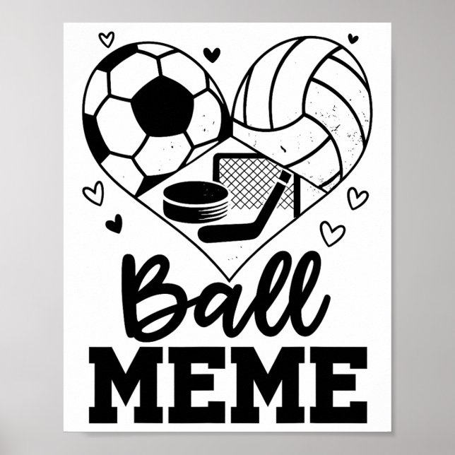 Ll Meme Soccer Volleyll Hockey Meme Player  Poster (Front)