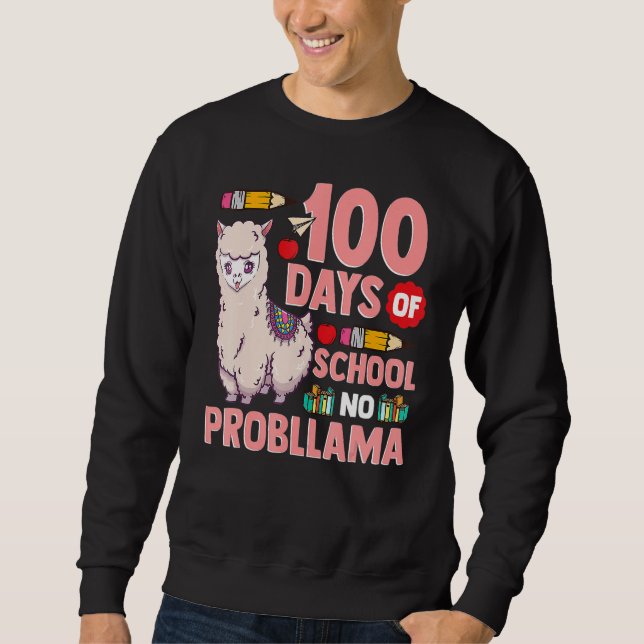 Llama 100 Days Of School No Probllama Teacher Stud Sweatshirt (Front)