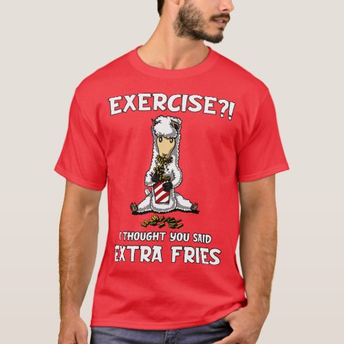 Llama Alpaca Exercise I Thought You Said Extra Fri T_Shirt