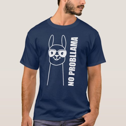 Llama Alpaca T_shirt No ProbLlama t shirt T_Shirt