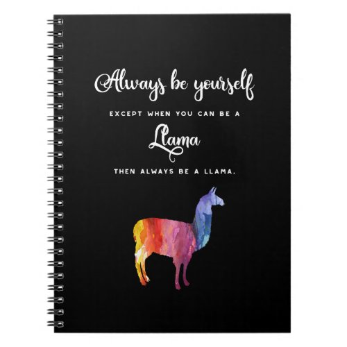 Llama Always be yourself unless  Watercolor Notebook