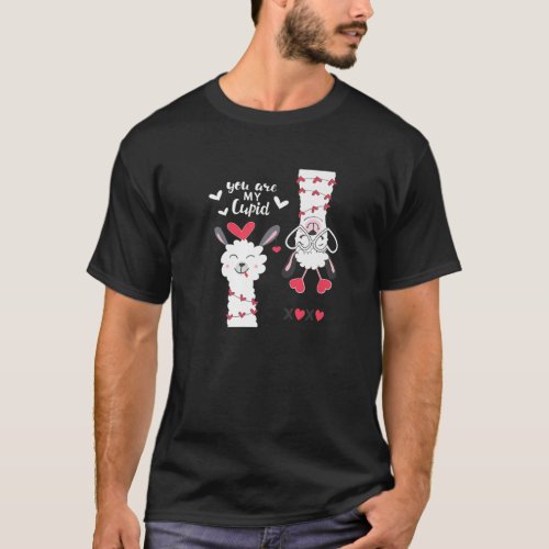 Llama And Alpaca CoupleYou Are My Cupid T_Shirt