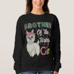 Llama Birthday Brother Of The Birthday Girl Farm B Sweatshirt<br><div class="desc">Llama Birthday Brother Of The Birthday Girl Farm Birthday</div>