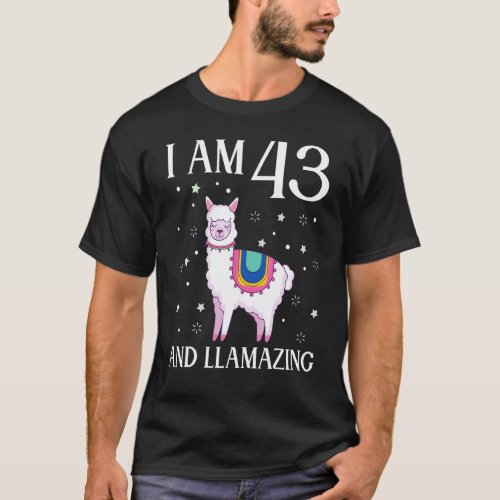 Llama Birthday I Am 43 Years And Llamazing Amazing T-Shirt