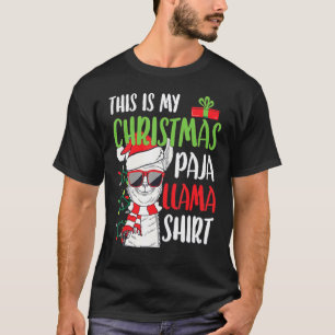 Llama Christmas, Pajama This Is My Christmas Paja T-Shirt