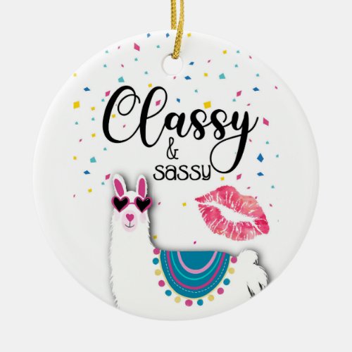 llama classy and sassy bridesmaid gift girlfriends ceramic ornament