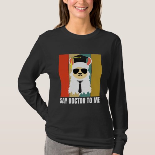 Llama Doctor Graduation Exam Animal Gift  T_Shirt