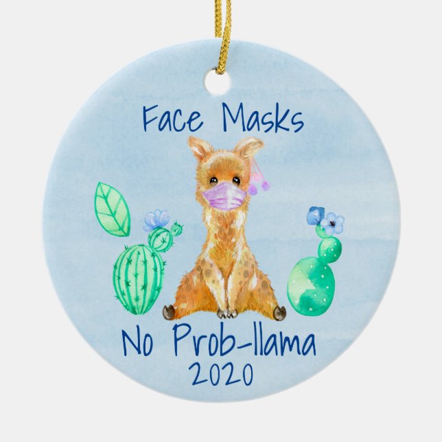 Llama Face mask No prob-llama 2020 Ceramic Ornament (Front)