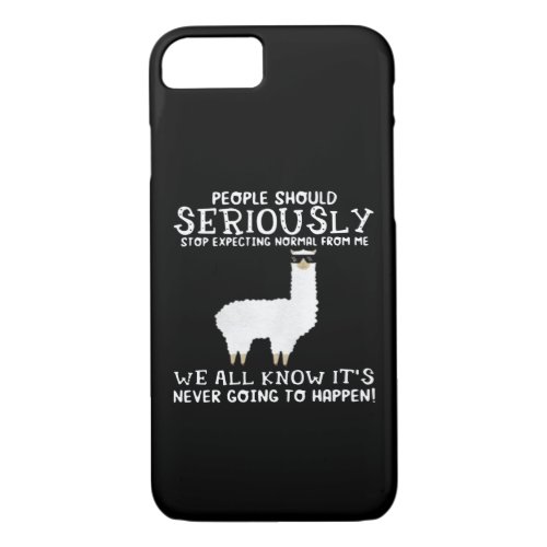 Llama Gift  People should seriously iPhone 87 Case