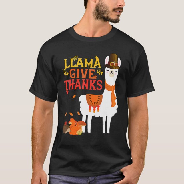 Llama Give Thanks  Llama Pilgrim Thanksgiving Autu T-Shirt (Front)
