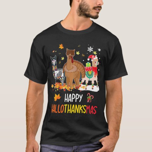 Llama Happy Hallothanksmas Halloween Thanksgiving T_Shirt