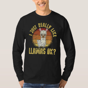 Llama I Just Really Like Llamas Ok Animal 3 T-Shirt