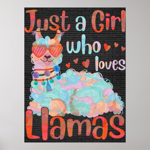 Llama Just A Girl Who Loves Llamas Llama Lover Gif Poster