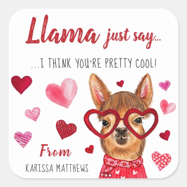 Llama Just Say | Personalized Valentine Stickers (Front)