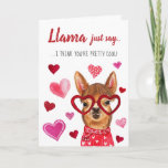 Llama Just Say | Valentine's Day Greeting Card