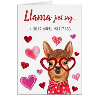 Llama Just Say | Valentine's Day Greeting Card