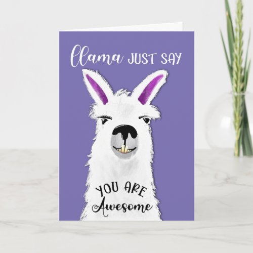 llama just say you are awesome boyfriend  ceramic  card