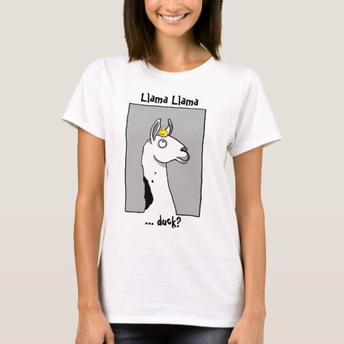 Llama Llama duck T_Shirt