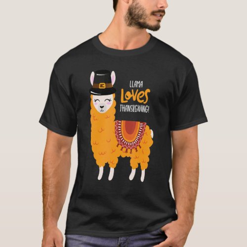 Llama Loves Thanksgiving Llama Pilgrim Thanks Autu T-Shirt