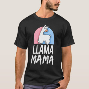 Llama Mama Animal Pet Cute Mom Mother Mommy Mothe T-Shirt