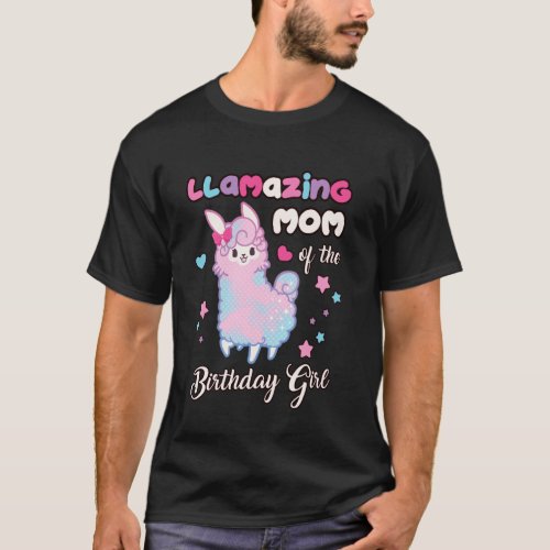 Llama Mom of the Birthday Girl Llamazing Mommy Mot T-Shirt