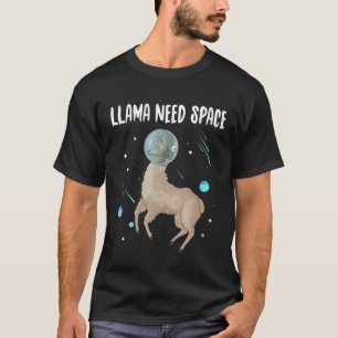 Llama Need Space Cute Cosmic Space Alpaca T-Shirt