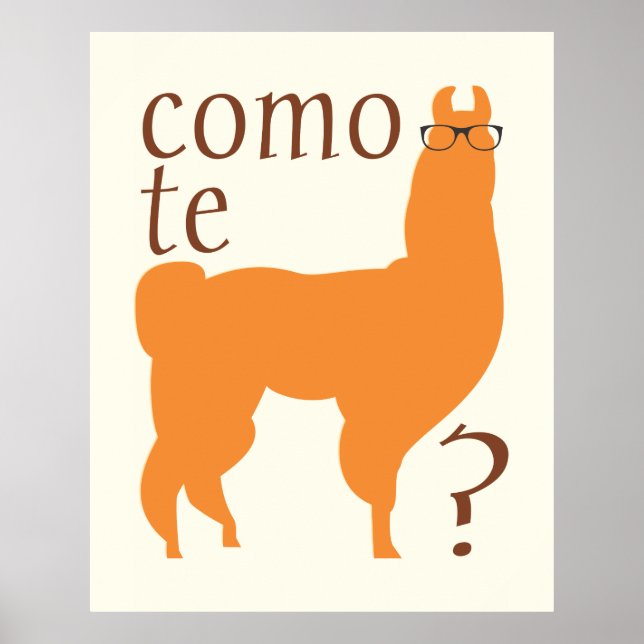 Llama Quote Poster Print: Como te llama(s) (Front)