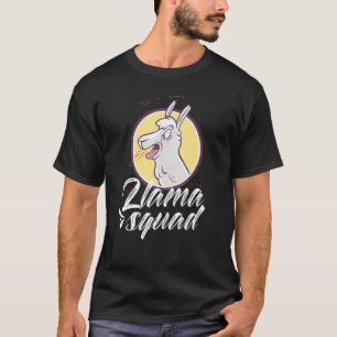 Llama Squad Animal Sayings Cute Llamas T-Shirt