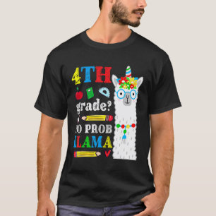 Llama Teacher 4th Grade No Prob Llama Fourth Grade T-Shirt