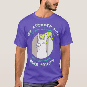 Llamas With Hat My Stomach Was Making The Rumblies T-Shirt