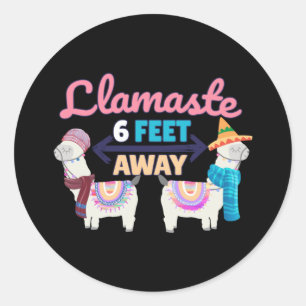 Llamaste 6 Feet Away - Cute Llama Yoga Art Classic Round Sticker