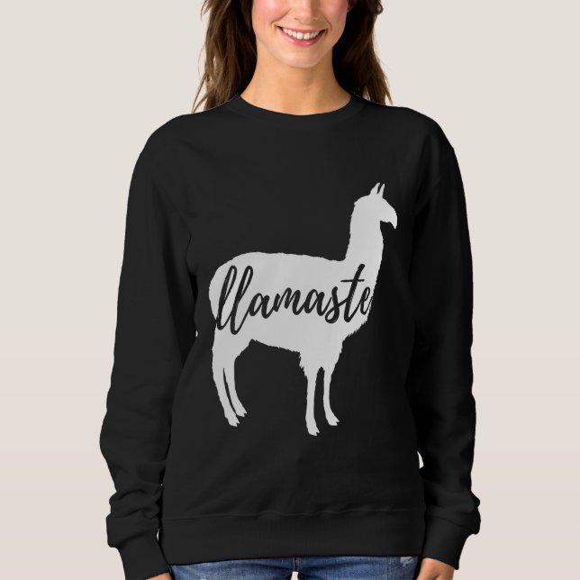 Llamaste Namaste Llama Alpaca Yoga Lovers Fun Sweatshirt (Front)