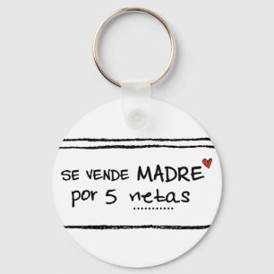 Llavero de "se vende madre por 5 netas" keychain
