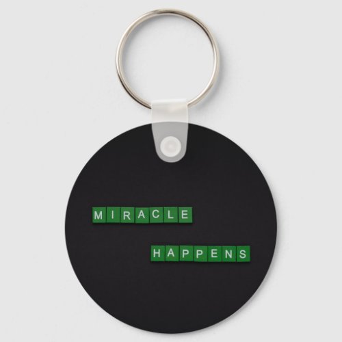 Llavero Miracle happens Mensaje de motivacin  Keychain