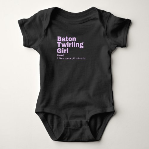 lm Girl _ Baton Twirling Baby Bodysuit