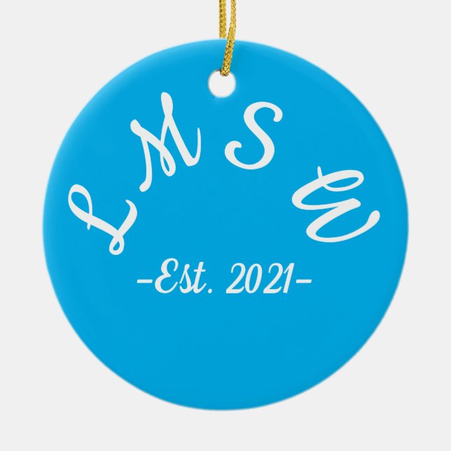 LMSW est. 2021 Ceramic Ornament (Front)