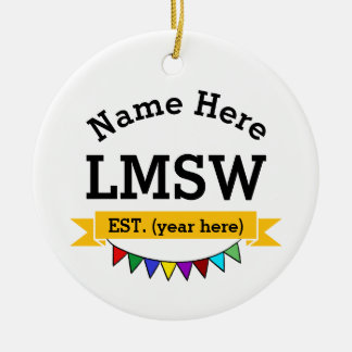 LMSW Gift Licensed Master Social Worker Ceramic Ornament